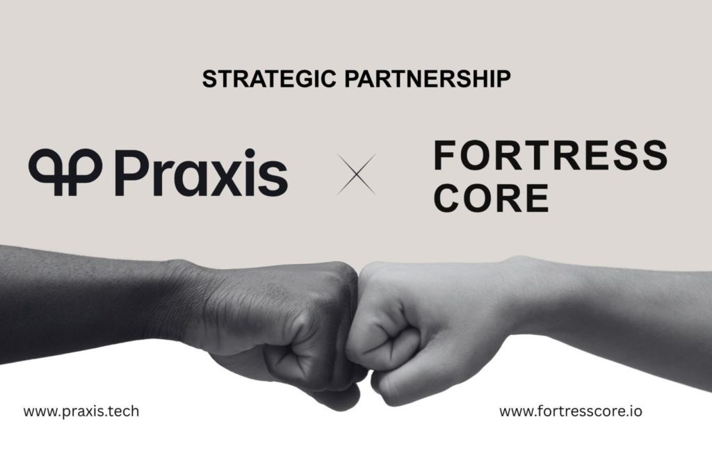 Finance Magnates News: Fortress Core Partners with Praxis Tech to Power New Fortress Core Merchants Platform